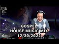 Gospel House Music Mix 2021 DJB 49 12 30 2021