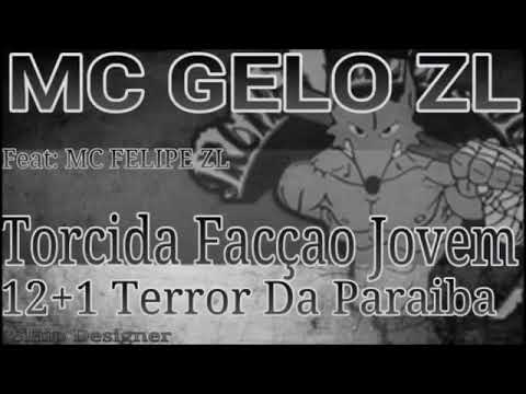GRP MC GELO FEAT FELIPE ZL 12+1 ANOS TORCIDA FACÇÃO JOVEM