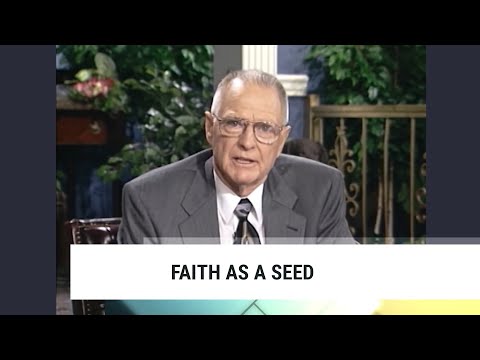 Faith as a Seed- Charles Capps