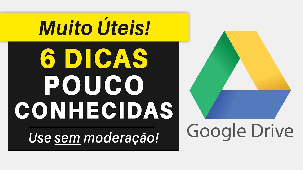 6 DICAS DO GOOGLE DRIVE MUITO ÚTEIS E POUCO CONHECIDAS
