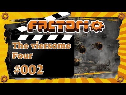 Factorio Multiplayer [S6E02] - The viersome Four - Das Factorio "so" [deutsch]