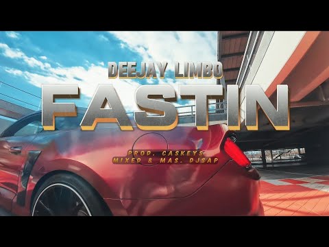 Deejay Limbo - Fastin (Official Music Video)