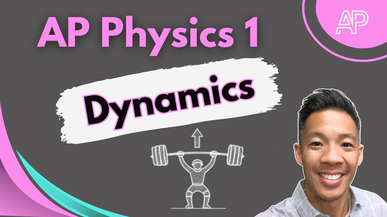 DYNAMICS - AP Physics 1 (Comprehensive Cram)