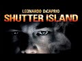Shutter Island Movie Is The Best Horror And Mysterious Full Hindi Movie Dubbed