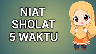 Download lagu BACAAN NIAT SHOLAT 5 WAKTU mp3
