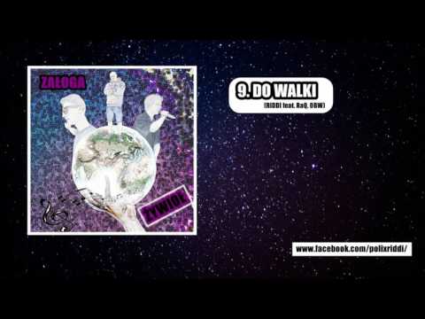 Załoga - Do walki (feat. RaQ, OBW) (Riddi) (audio)