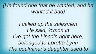 Josh Turner - Loretta Lynn&#39;s Lincoln Lyrics
