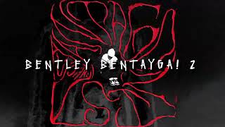 Autumn! - Bentley Bentayga! 2 (Official Audio)