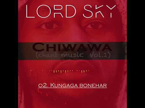 Kungaga Bonehar - Lord Sky
