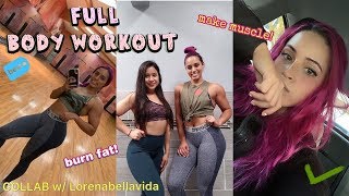 FULL BODY WORKOUT: Collab w/ Lorenabellavida | Quick Edit