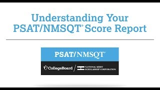 Understanding Your PSAT/NMSQT Score Report