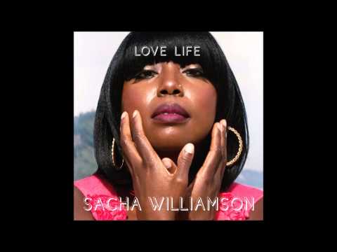 Sacha Williamson - Love Life EP