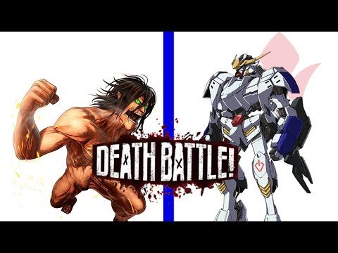 Death Battle Fan Made Trailer: Eren Jaeger vs Mikazuki Augus (Attack on Titan vs Gundam) [REMAKE]