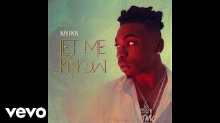 Mayorkun - Let Me Know (Official Audio)