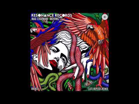 Max Chapman - Moving (Original Mix)