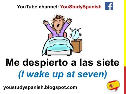 Spanish Lesson 30 - Describe your DAILY ROUTINE in Spanish La rutina diaria en español