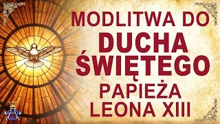 Modlitwa do Ducha Świętego papieża Leona XIII