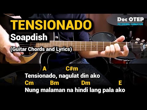 Tensionado - Soapdish (Guitar Tutorial with Chords and Lyrics)