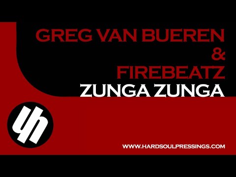 Greg van Bueren & Firebeatz - Zunga Zunga [Hardsoul Pressings]