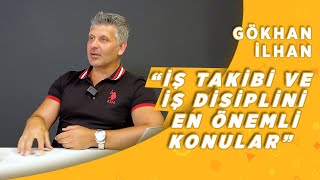 Operasyon Yöneticisi, Gökhan İlhan | Yakından Tanıyalım