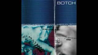 Botch &quot;Rejection Spoken Softly&quot; American Nervoso 1998