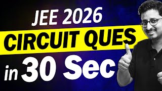 Any Circuit problem in 30 Sec️‍🔥 JEE 2026 | Current Electricity & Capacitors | +4 Marks | Eduniti