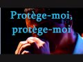 Placebo - Protège Moi with lyrics 