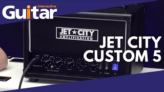 Video thumbnail for Jet City Custom 5 Amp Head | Review by Guitar Interactive Magazine