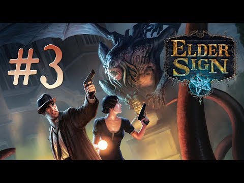 Elder Sign Part 3 | Kérjük, ne nyúljanak a kiállított tárgyakhoz (Csirke, Kaci) - Fun With Geeks