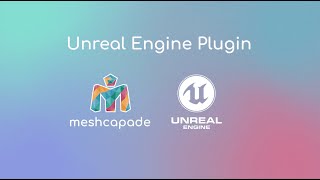 Meshcapade Me: Unreal Engine Plugin Tutorial
