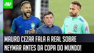 ‘Sinceramente, o que eu espero é que o Neymar…’: Mauro Cezar fala a real antes da Copa do Mundo