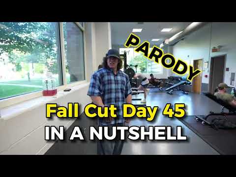 Fall Cut Day 45 in a NUTSHELL - Parody