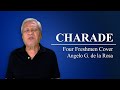 Charade | Four Freshmen Cover - By Angelo G. de la Rosa