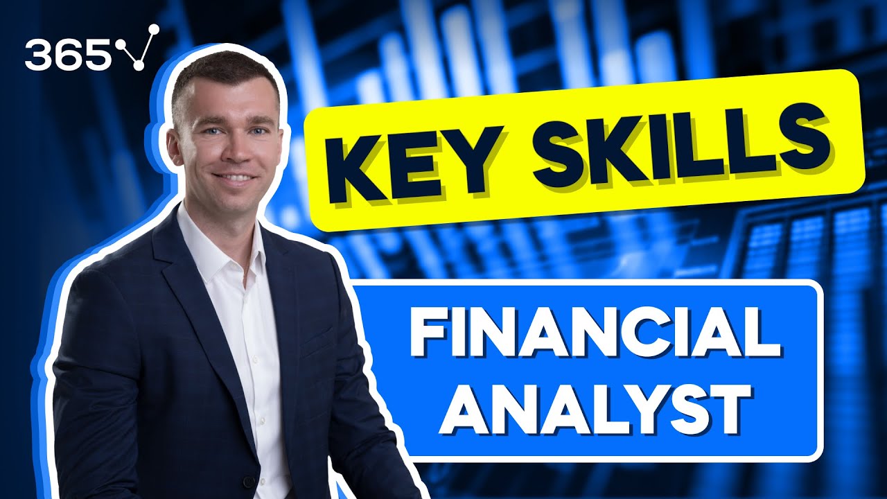 Key Financial Analyst Skills to Get Hired