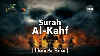 Download lagu Surah Al-Kahf | سورۃ الکھف | Beautiful Recitation By Hani Ar Rifai | English Translation [HD] mp3