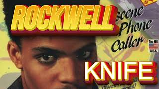 Download lagu ROCKWELL - KNIFE ( REMASTERED ) mp3 Download lagu ROCKWELL - KNIFE ( REMASTERED ) mp3
