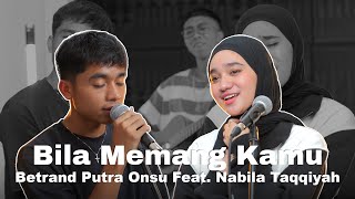 Download lagu Betrand Putra Onsu Feat. Nabila Taqiyyah - Bila Memang Kamu (Live Performance Video) mp3 Download lagu Betrand Putra Onsu Feat. Nabila Taqiyyah - Bila Memang Kamu (Live Performance Video) mp3