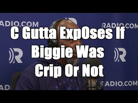 C Gutta Exp0ses If Biggie Was Crip Or Not