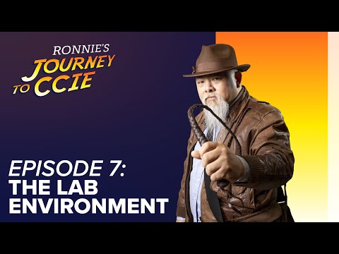 Episode 7 - The Lab Environment - Journey to CCIE
