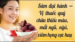 Sâm đại hành – Vị thuốc quý chữa thiếu máu, mất ngủ, viêm họng cực hay