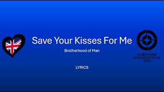 Download lagu Save Your Kisses For Me - Brotherhood of Man | Lyrics | United Kingdom 1976 | Eurovision 1976 winner mp3 Download lagu Save Your Kisses For Me - Brotherhood of Man | Lyrics | United Kingdom 1976 | Eurovision 1976 winner mp3