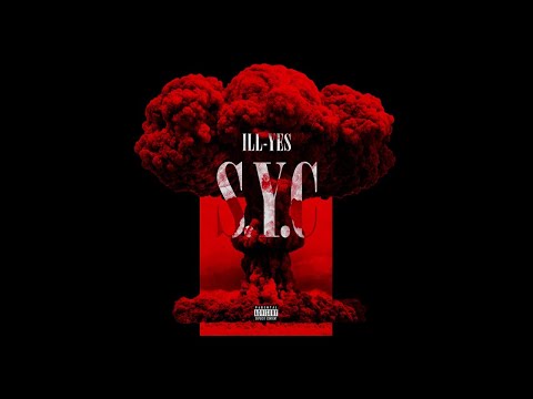 ILL-YES - S.Y.C (Prod by FIFO)