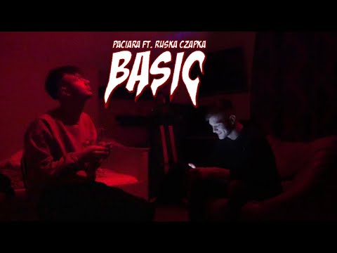 Paciara ft. Ruska Czapka - BASIC (Official Music Video)