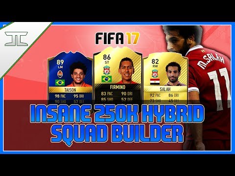 FIFA 17 INSANE 250K HYBRID SQUAD BUILDER w/ SIF FIRMINO, LIVERPOOL SALAH & TOTS TAISON!