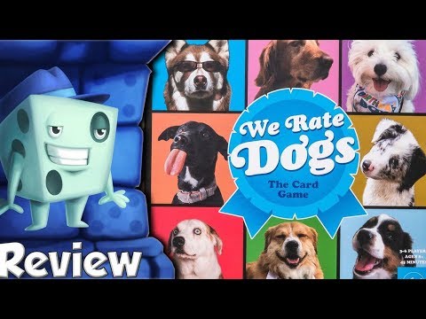 We Rate Dogs: The Card Game Review - with Tom Vasel