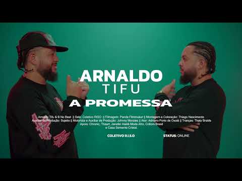 A Promessa - Arnaldo Tifu & B No Beat
