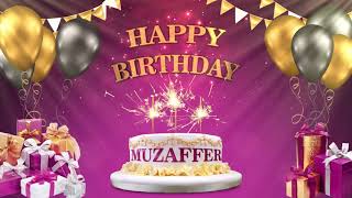 MUZAFFER  İYİKİ DOĞDUN 2021  Happy Birthday To