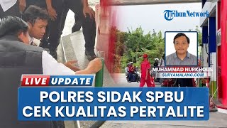 Tindaklanjuti Isu BBM Bermasalah, Polres Tuban Gercep Sidak Sejumlah SPBU, Cek Kualitas Pertalite