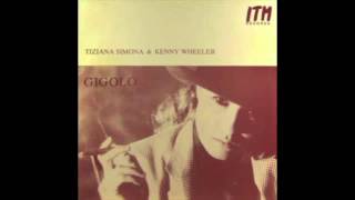 Tiziana Simona + Kenny Wheeler - Kind Folk