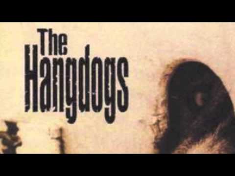 The Hangdogs - 
